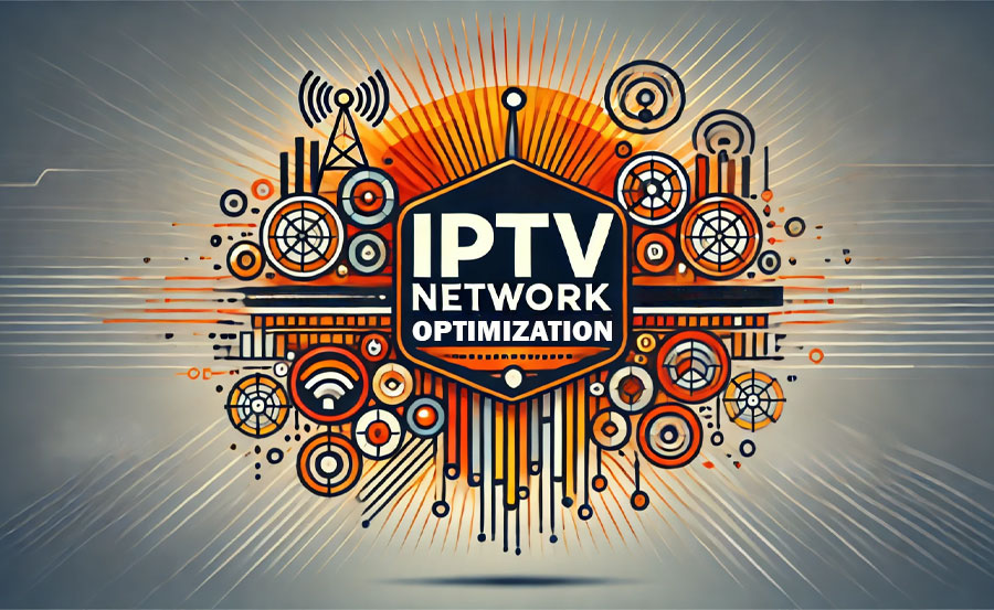 Optimizing IPTV Network: Bandwidth Tips