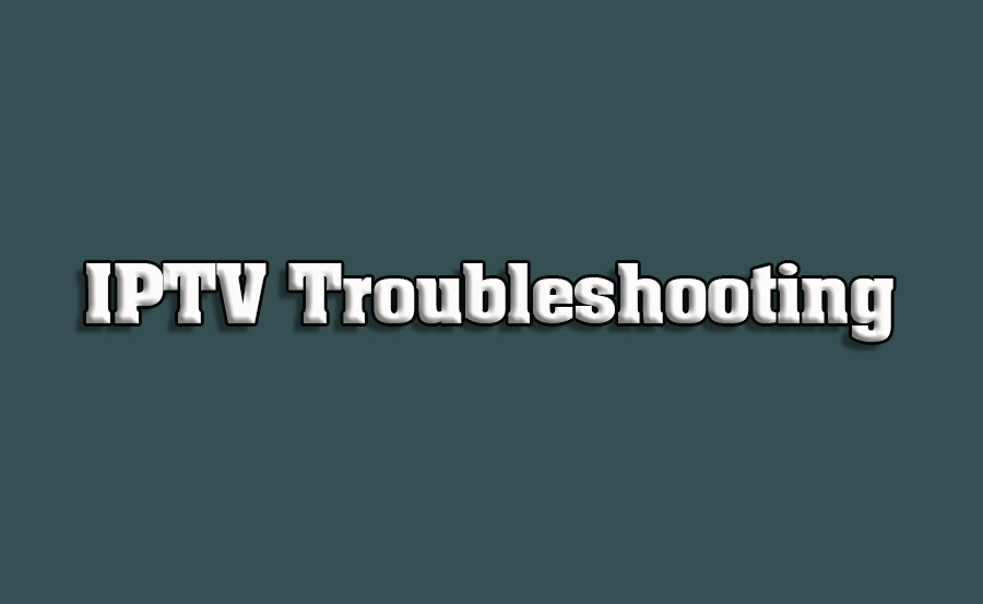 How to Troubleshoot IPTV on LG TVs